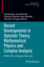 : Recent Developments in Operator Theory, Mathematical Physics and Complex Analysis, Buch