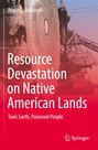 Bruce E. Johansen: Resource Devastation on Native American Lands, Buch