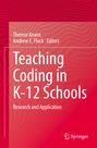 : Teaching Coding in K-12 Schools, Buch
