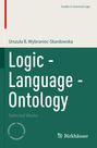 Urszula B. Wybraniec-Skardowska: Logic - Language - Ontology, Buch