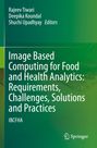 : Image Based Computing for Food and Health Analytics: Requirements, Challenges, Solutions and Practices, Buch