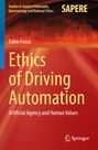 Fabio Fossa: Ethics of Driving Automation, Buch