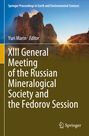 : XIII General Meeting of the Russian Mineralogical Society and the Fedorov Session, Buch