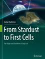 Sankar Chatterjee: From Stardust to First Cells, Buch