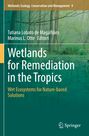 : Wetlands for Remediation in the Tropics, Buch