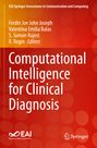 : Computational Intelligence for Clinical Diagnosis, Buch