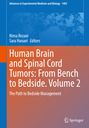 : Human Brain and Spinal Cord Tumors: From Bench to Bedside. Volume 2, Buch