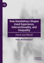 Peter Westmoreland: How Handedness Shapes Lived Experience, Intersectionality, and Inequality, Buch
