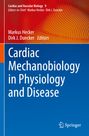 : Cardiac Mechanobiology in Physiology and Disease, Buch