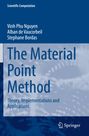 Vinh Phu Nguyen: The Material Point Method, Buch