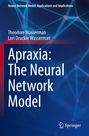 Lori Drucker Wasserman: Apraxia: The Neural Network Model, Buch