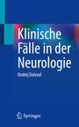 Ondrej Dolezal: Klinische Fälle in der Neurologie, Buch