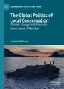 Andrew Heffernan: The Global Politics of Local Conservation, Buch