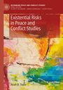 Noah B. Taylor: Existential Risks in Peace and Conflict Studies, Buch