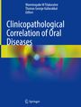 : Clinicopathological Correlation of Oral Diseases, Buch
