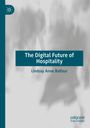 Lindsay Anne Balfour: The Digital Future of Hospitality, Buch