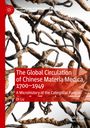 Di Lu: The Global Circulation of Chinese Materia Medica, 1700¿1949, Buch