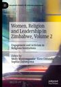 : Women, Religion and Leadership in Zimbabwe, Volume 2, Buch