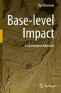 Dan Bowman: Base-level Impact, Buch