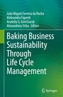 : Baking Business Sustainability Through Life Cycle Management, Buch