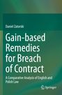 Daniel Zatorski: Gain-based Remedies for Breach of Contract, Buch