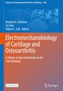 : Electromechanobiology of Cartilage and Osteoarthritis, Buch