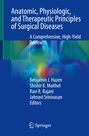 : Anatomic, Physiologic, and Therapeutic Principles of Surgical Diseases, Buch
