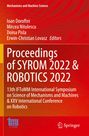: Proceedings of SYROM 2022 & ROBOTICS 2022, Buch