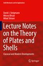 David J. Steigmann: Lecture Notes on the Theory of Plates and Shells, Buch