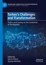 : Turkey¿s Challenges and Transformation, Buch