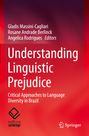 : Understanding Linguistic Prejudice, Buch
