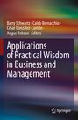 : Applications of Practical Wisdom in Business and Management, Buch