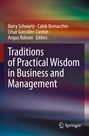 : Traditions of Practical Wisdom in Business and Management, Buch