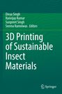 : 3D Printing of Sustainable Insect Materials, Buch