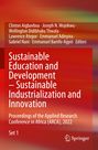 : Sustainable Education and Development ¿ Sustainable Industrialization and Innovation, Buch,Buch