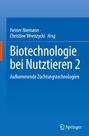 : Biotechnologie bei Nutztieren 2, Buch