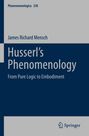 James Richard Mensch: Husserl¿s Phenomenology, Buch