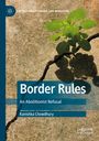 Kanishka Chowdhury: Border Rules, Buch