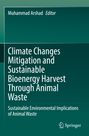 : Climate Changes Mitigation and Sustainable Bioenergy Harvest Through Animal Waste, Buch