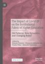 : The Impact of Covid-19 on the Institutional Fabric of Higher Education, Buch