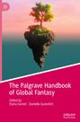 : The Palgrave Handbook of Global Fantasy, Buch