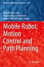 : Mobile Robot: Motion Control and Path Planning, Buch