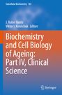: Biochemistry and Cell Biology of Ageing: Part IV, Clinical Science, Buch