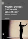 Freya Vass: William Forsythe's Postdramatic Dance Theater, Buch