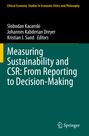 : Measuring Sustainability and CSR: From Reporting to Decision-Making, Buch