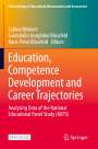 : Education, Competence Development and Career Trajectories, Buch