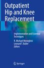 : Outpatient Hip and Knee Replacement, Buch