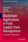 Chen Zhang: Blockchain Applications in Food Supply Chain Management, Buch