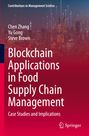 Chen Zhang: Blockchain Applications in Food Supply Chain Management, Buch