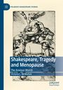 Victoria L. McMahon: Shakespeare, Tragedy and Menopause, Buch